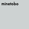 minetobo
